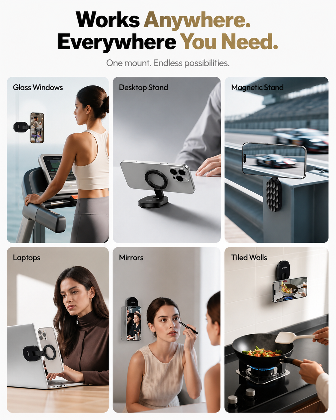 From mirror to gym to desk — your phone finally has a place everywhere.